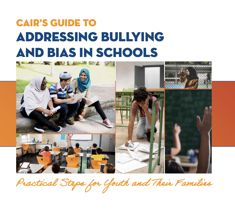 CAIR’s Guide to Bullying and Bias in Schools